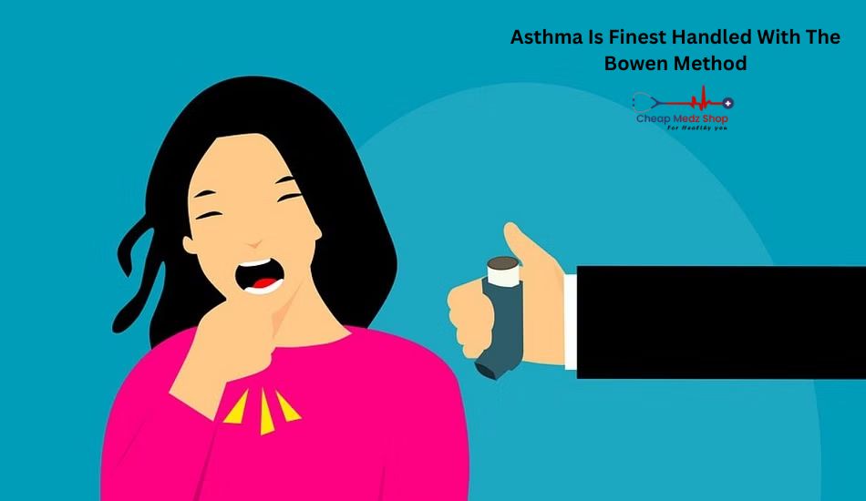 Asthma Is Finest Handled With The Bowen Method