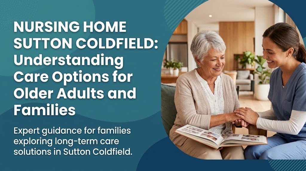 nursing home sutton coldfield